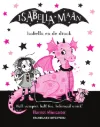 Isabella Maan - Isabella en de draak 7+