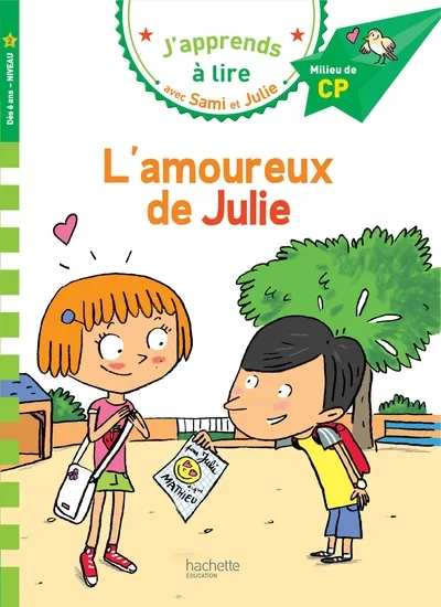 J'apprends à lire avec Sami et Julie - L'amoureux de Julie 6+