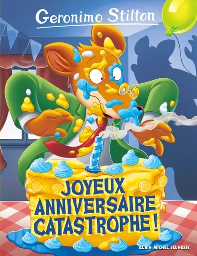 Geronimo Stilton T85 - Joyeux anniversaire catastrophe 8+