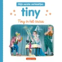 Tiny, Mijn eerste verhaaltjes - Tiny in het circus 3+