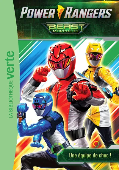 La Bibliothèque Verte - Power Rangers T01: Une équipe de choc 6+