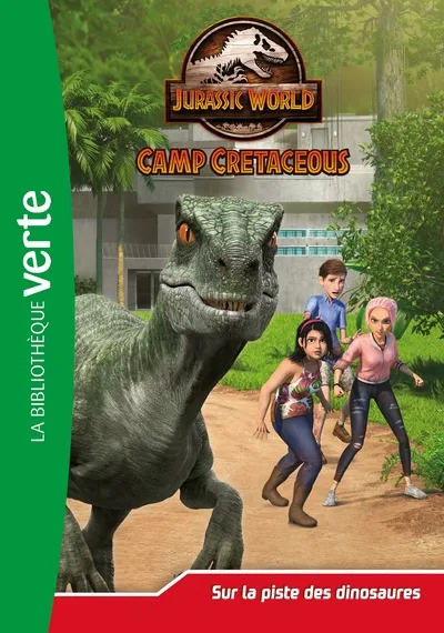 La Bibliothèque Verte - Jurassic World T03: Sur la piste des dinosaures 8+