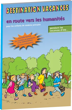 Destination vacances - En route vers les humanités