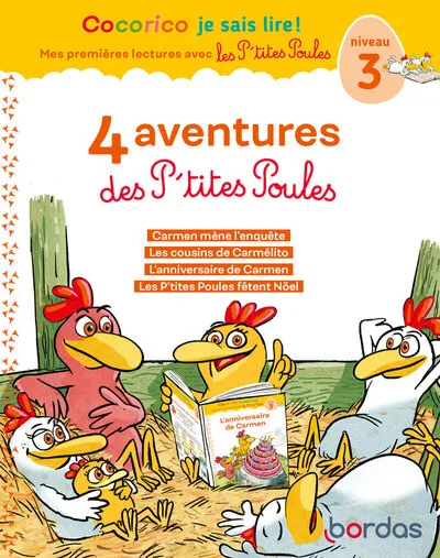 Les P'tites Poules - 4 aventures des p'tit poules 6+
