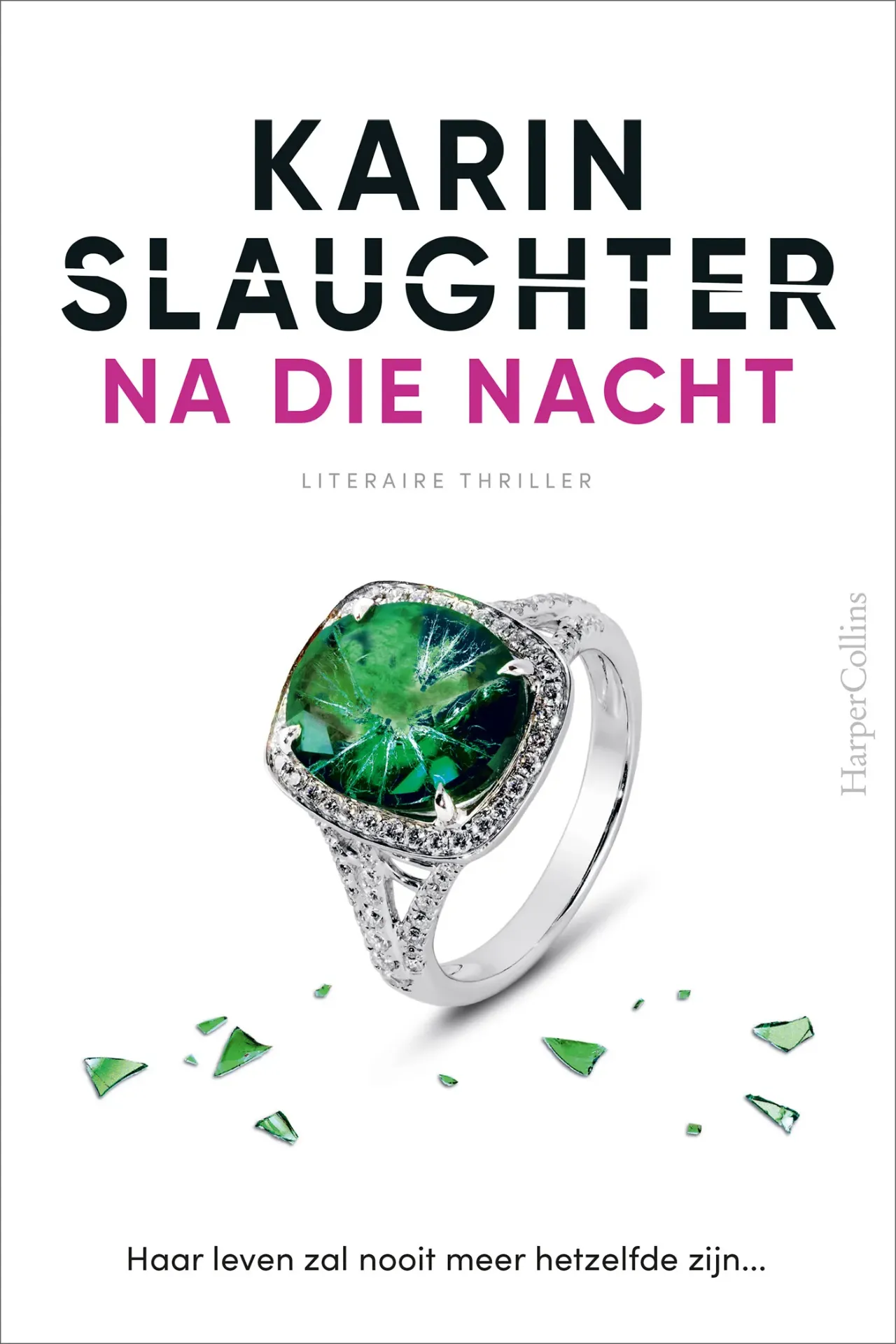 Na die nacht * Karin Slaughter