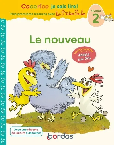 Les P'tits poules - Le nouveau (version DYS) 6+