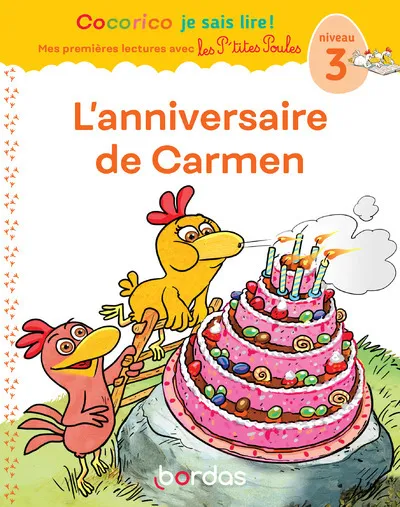 Les P'tites Poules - Anniversaire de carmen 6+