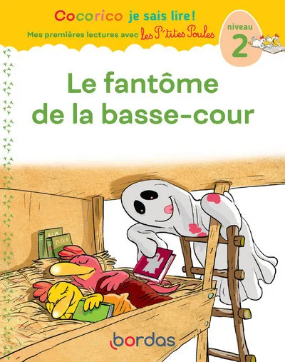 Les P'tits Poules - Fantôme de la basse-cour 6+