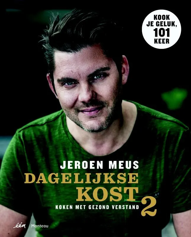 Dagelijkse Kost 2 - Koken met gezond verstand * Jeroen Meus
