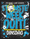 Stomste week ooit - Dinsdag