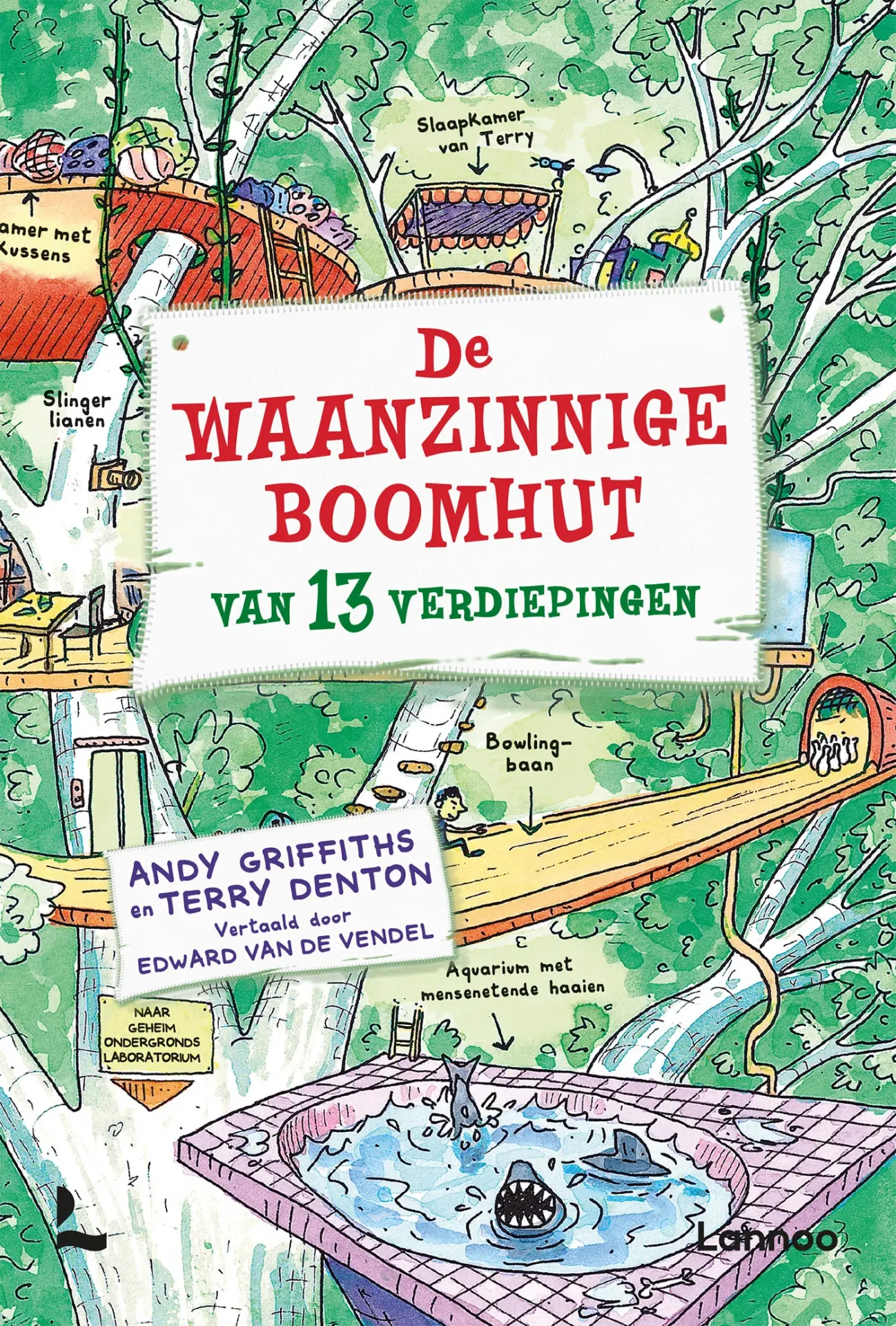 De Waanzinnige Boomhut - 1: 13 verdiepingen 7+