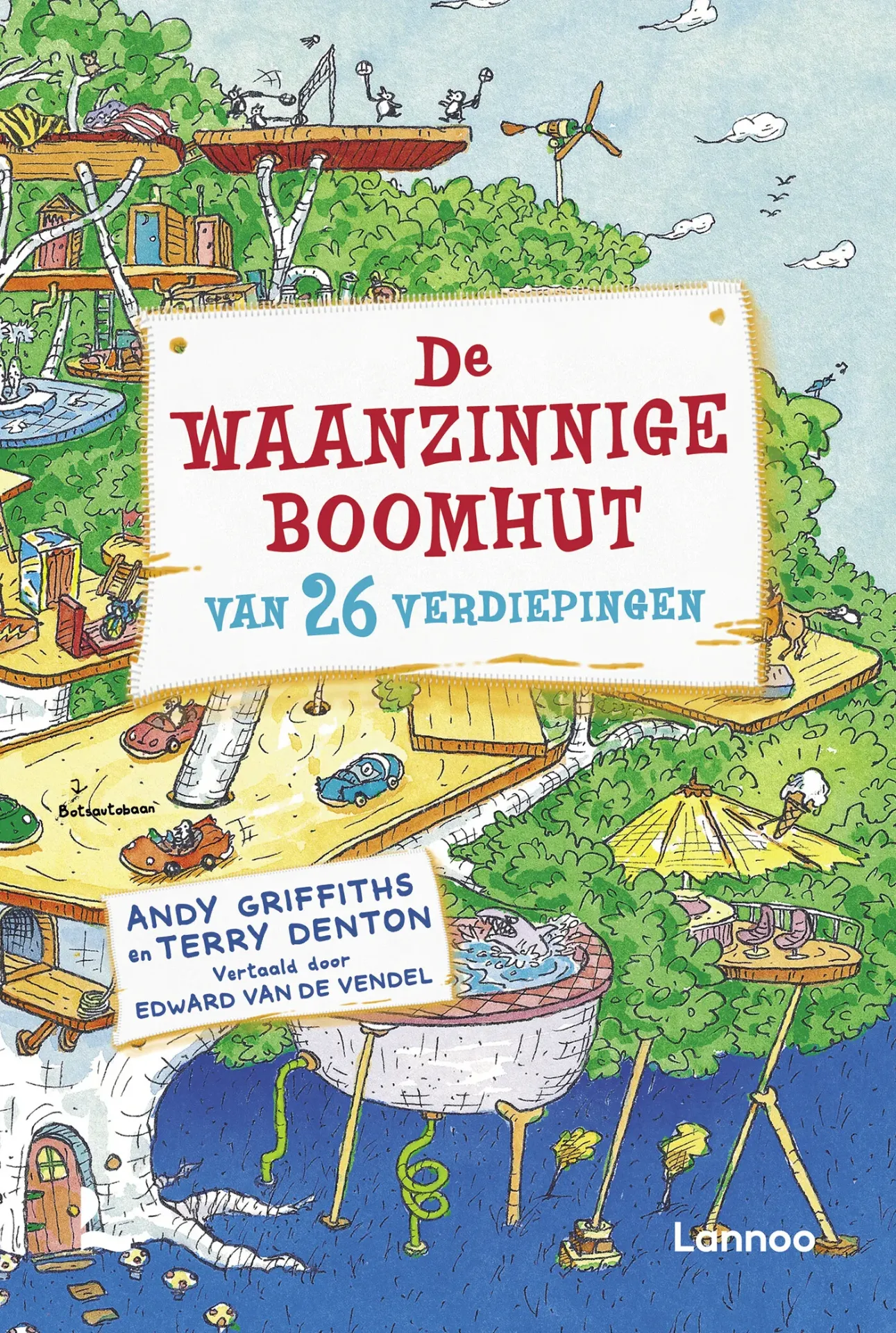 De Waanzinnige Boomhut - 2: 26 verdiepingen 7+