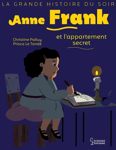 Anne Frank et l'appartement secret 8+