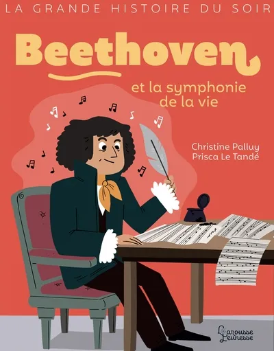 Beethoven et la symphonie de la vie 8+