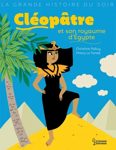 Cléopatre et son royaume d'Egypte 8+