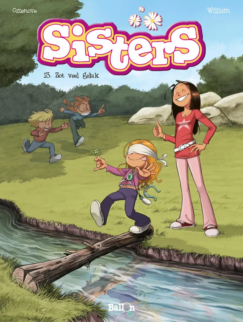 Sisters - 13: Zot veel geluk