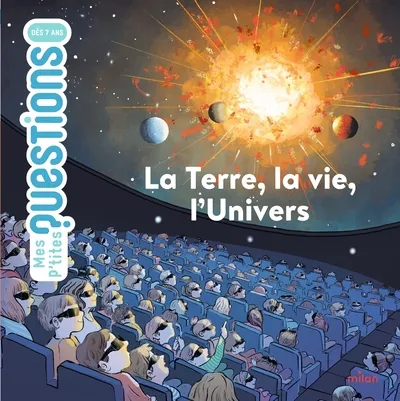 La terre, la vie, l'univers