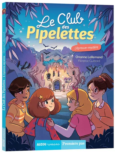 Le Club des Pipelettes - T09: L'épreuve mystère 6+