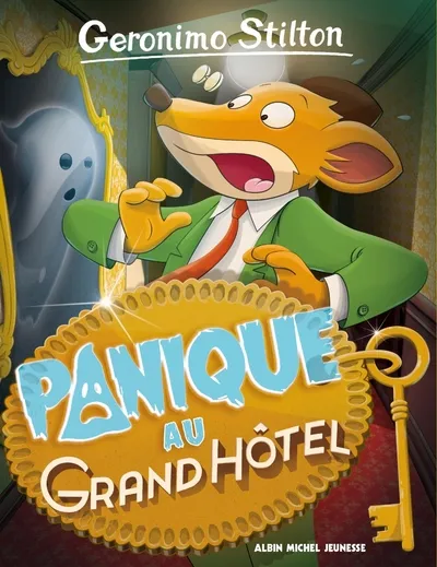 Geronimo Stilton T49 - Panique au Grand Hôtel 8+