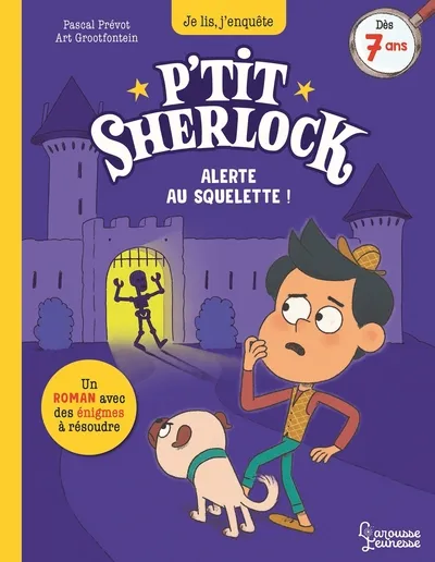 P'tit Sherlock - Alerte au squelette! 7+