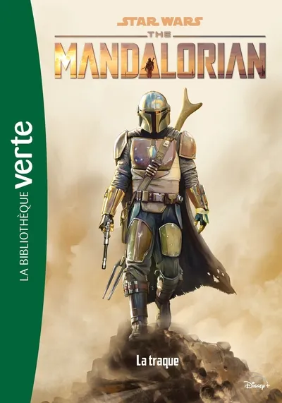 La Bibliothèque Verte - Star Wars: The Mandalorian T02: La traque 10+