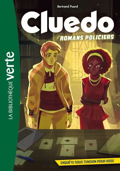 La Bibliothèque Verte - Cluedo: Romans policiers T06: Enquête sous tension pour Rose 10+