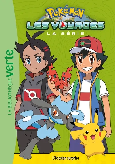 La Bibliothèque Verte - Pokémon - Les voyages T10: L'éclosion surprise 6+