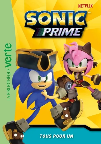 La Bibliothèque Verte - Sonic Prime T07: Tous pour un 6+