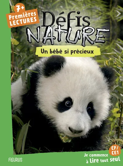 Défis Nature - Un bébé si précieux 7+
