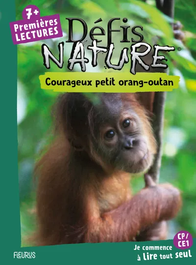 Défis Nature - Courageux petit orang-outan 7+