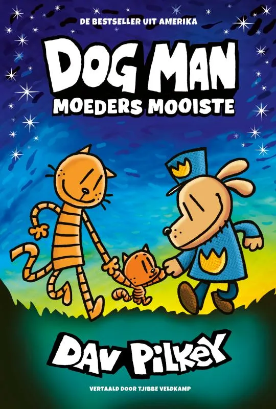 Dog Man - Moeders mooiste 7+