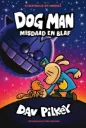 Dog Man - Misdaad en blaf 7+