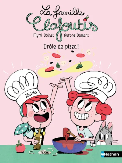 La famille Clafoutis - Drôle de pizza! 6+