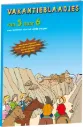 Vakantieblaadjes - Van 5 naar 6