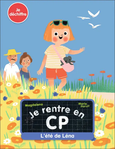 Je rentre en CP - L'été de Léna 6+