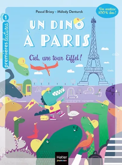 Un Dino à Paris - Ciel, une tour Eiffel 5+