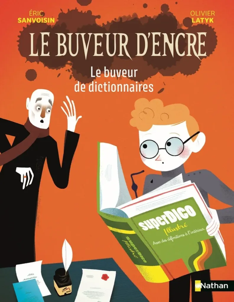 Le buveur d'encre - Le buveur de dictionnaires 7+