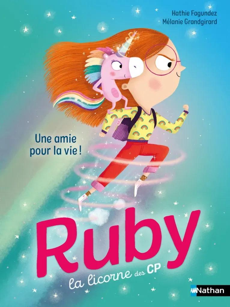 Ruby, La licorne des CP - Une amie pour la vie! 6+