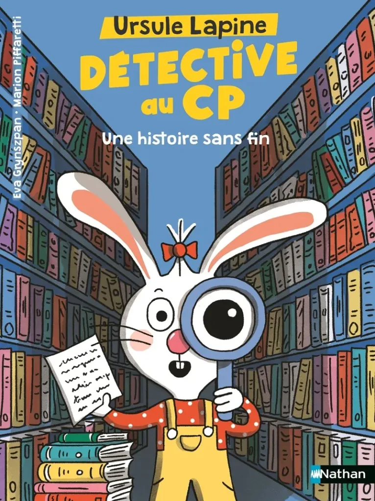 Ursule Lapine, Détéctive au CP - Une histoire sans fin 6+