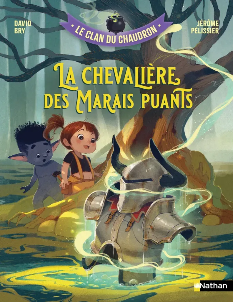 Le Clan du Chaudron - La chevalière des marais puants 7+