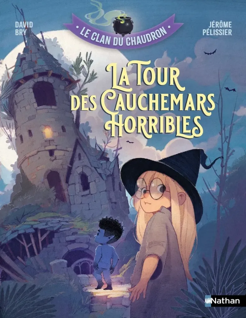 Le Clan du Chaudron - La tour des cauchemars horribles 7+