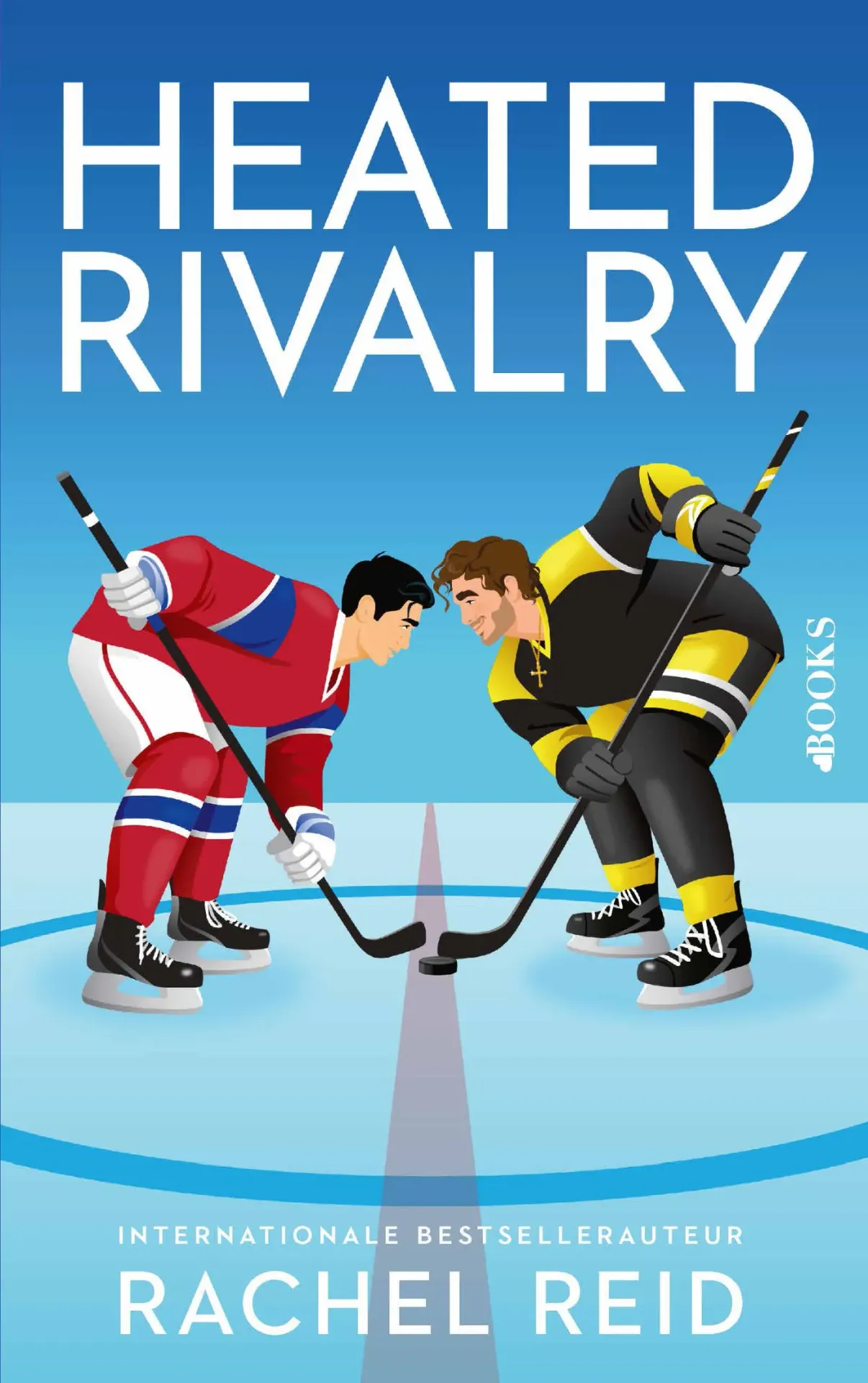 Heated rivalry * Rachel Reid
