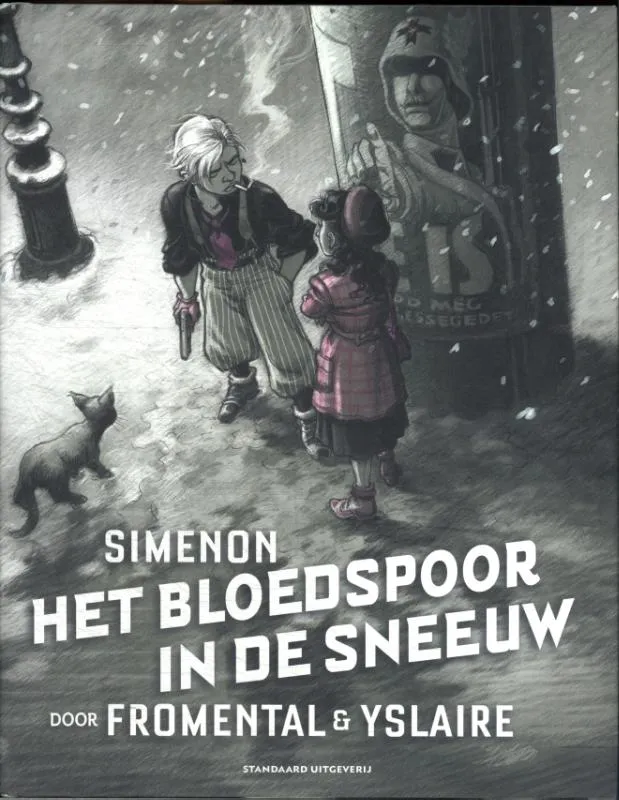 Het bloedspoor in de sneeuw * Fromental & Yslaire
