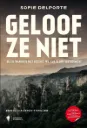 Geloof ze niet * Sofie Delporte
