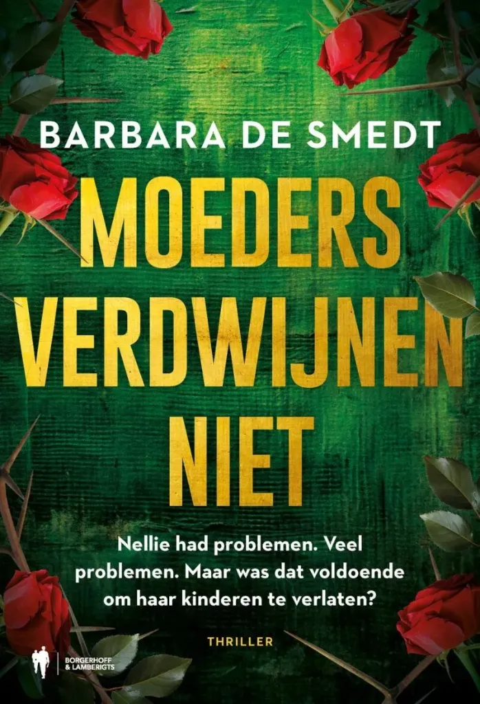 Moeders verdwijnen niet * Barbara De Smedt