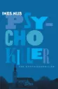 Psychokiller * Ines Nijs