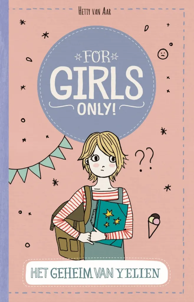 For Girls Only - Het geheim van Yelien 10+