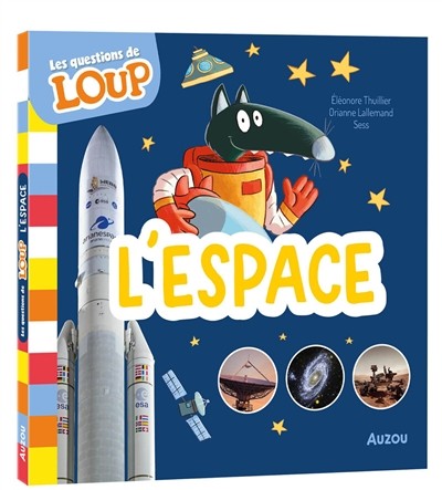 Les questions du Loup -L'espace 6+
