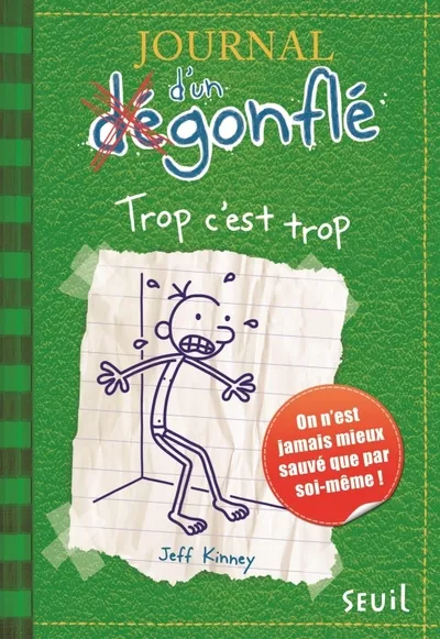 Journal d'un dégonflé - T03: Trop c'est trop 8+