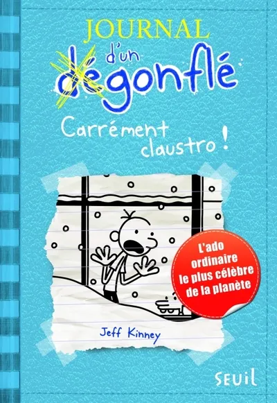 Journal d'un dégonflé - T06: Carrément claustro! 8+